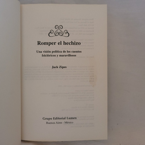 Romper El Hechizo Vision Politica Cuentos Jack Zipes Lumen