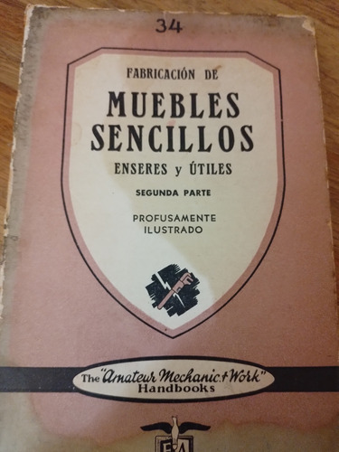 Fabricación De Muebles Sencillos Enseres Y Útiles Ilustrado