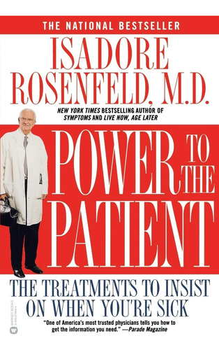 Libro: Power To The Patient: The Treatments To Insist On