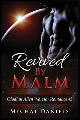 Libro Revived By Malm: Olodian Alien Warrior Romance - Da...