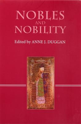 Libro Nobles And Nobility In Medieval Europe - Anne Duggan