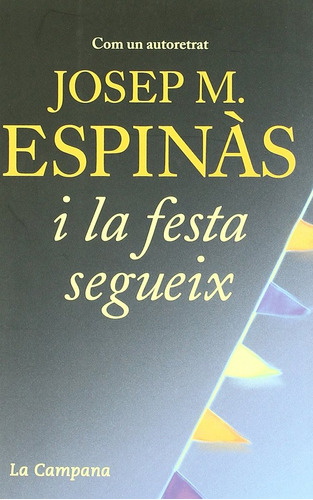 I La Festa Segueix (libro Original)