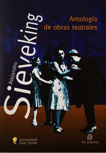 Antologia De Obras Teatrales - Sieveking Alejandro