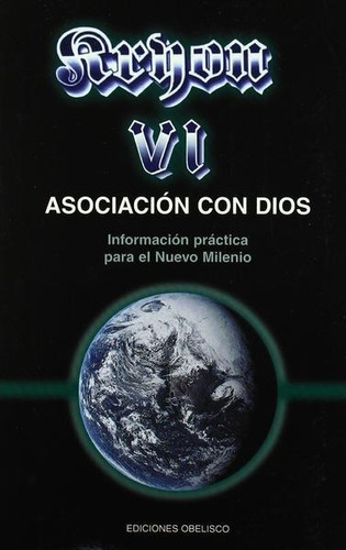 Kryon 6. Asociación Con Dios