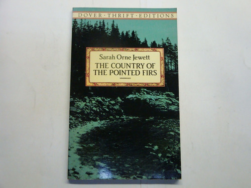 Sarah  Orne  Jewett  - The  Country Of The  Pointed  Firs