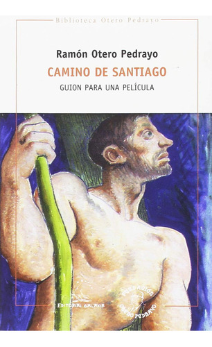 Camino De Santiago. Guion Para Una Película: 12 (biblioteca