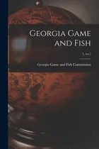 Comprar Libro Georgia Game And Fish; 5, No.2 - Georgia Game And F...