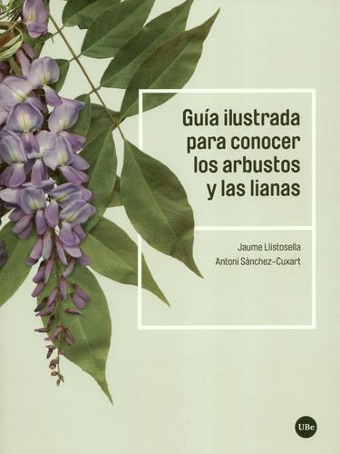 Libro Guía Ilustrada Para Conocer Los Arbustos Y Las Lianas