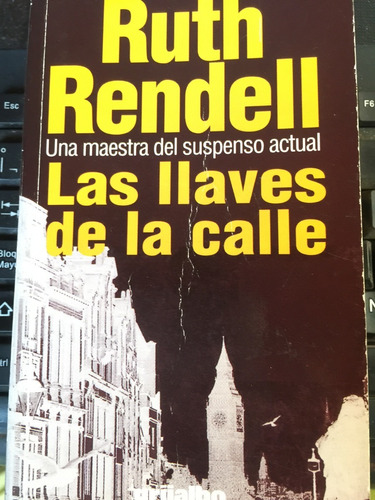 Las Llaves De La Calle - Ruth Rendell  Novela Policial