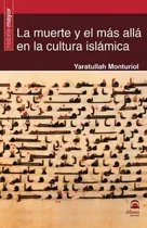 Comprar Libro La Muerte Y El Mas Alla En La Cultura Islamica
