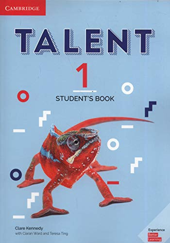 Talent Level 1: Student's Book, de Clare Kennedy, Ciaran Ward Teresa Ting. Editorial CAMBRIDGE, tapa blanda en inglés, 2018
