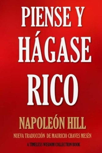 Libro Piense Y Hágase Rico.: Nueva Traducción