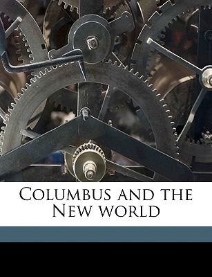 Libro Columbus And The New World - Buel, James W. 1849-1920