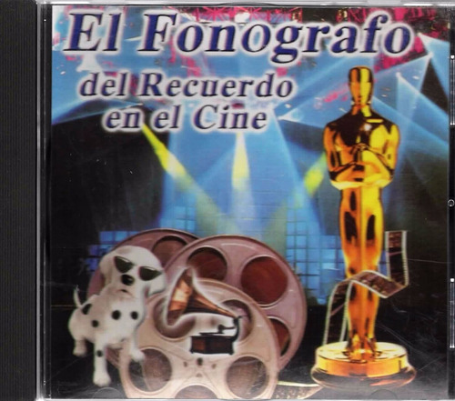 El Fonógrafo Del Recuerdo En El Cine - Vol. 1 - 1 Cd