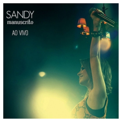 Sandy Cd Sandy - Manuscrito Ao Vivo