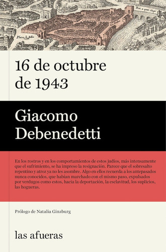 16 De Octubre De 1943 (nuevo) - Giacomo Debenedetti, De Giacomo Debenedetti. Editorial Las Afueras Editorial, Tapa Blanda En Español