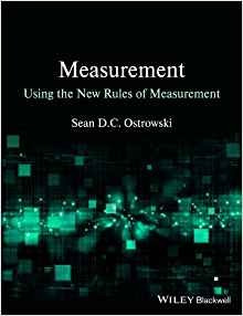 Measurement Using The New Rules Of Measurement