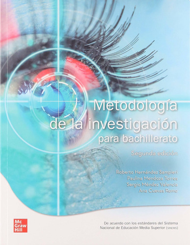 Metodología De La Investigación. Bachillerato / 2 Ed