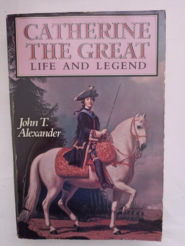 Libro Catherine The Great Life And Legend