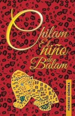 Libro Chilam El Niã¿â¯ã¿â¿ã¿â½o De Balam - Porfirio Gã¿â³...