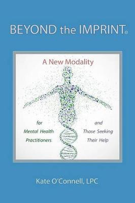 Libro Beyond The Imprint : A New Modality For Mental Heal...