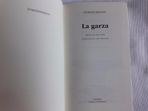 Imagen 4 de 7 de La Garza Giorgio Bassani Catedra Letras Universales