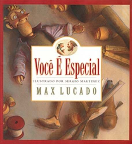 Você É Especial, Max Lucado Thomas Nelson