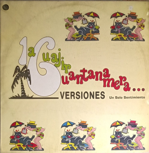 La Guajira Guantanamera - 16 Versiones Un Solo Sentimiento