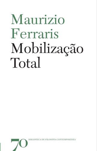 Mobilização Total ( Maurizio Ferraris )