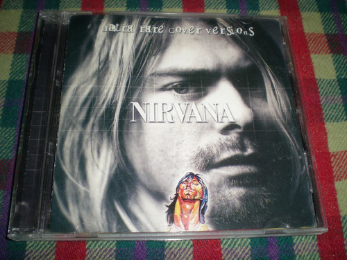 Nirvana / Ultra Rare Cover Versions Bootleg Sello Gema Ri4