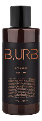 Loção Pós Barba Alta Absorção 100ml Acalma E Hidrata- B.urb