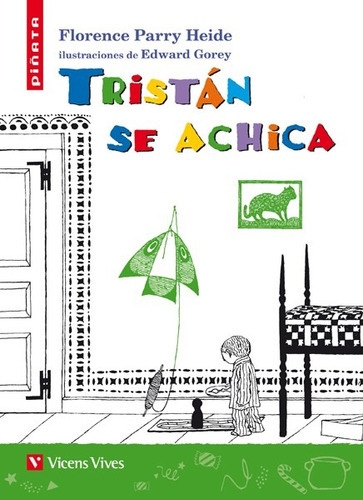 Tristan Se Achica - Florence Parry Heide - Vicens Vives 