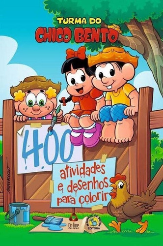 Turma Do Chico Bento - 400 Atividades E Desenhos Para Col...