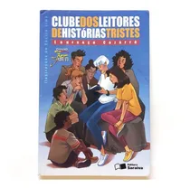 Comprar Livro Clube Dos Leitores De Histórias Tristes - Lourenço Cazarré - Coleção Jabuti 1ª Ed. 2013