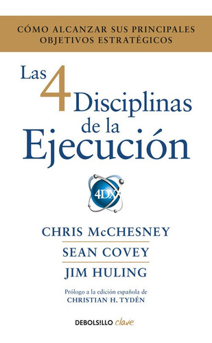 Libro Las 4 Disciplinas De La Ejecucion - Mcchesney, Chris/c