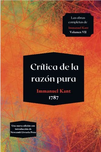 Critica De La Razon Pura: Una Nueva Traduccion