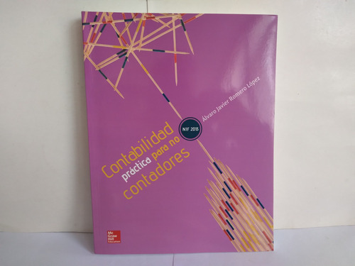 Contabilidad Práctica Para No Contadores. Álvaro Romero 2013