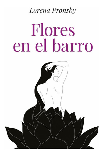 Flores En El Barro