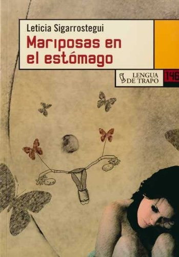 Mariposas En El Estomago - Leticia Sigarrostegui