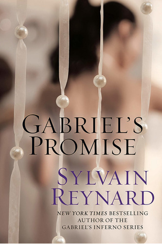 Gabriel's Promise: 4: Gabriel's Promise: 4, De Sylvain Reynard. Editorial Berkley Books, Tapa Blanda, Edición 2020 En Inglés, 2020