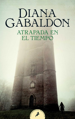 Atrapada En El Tiempo - Diana Gabaldon