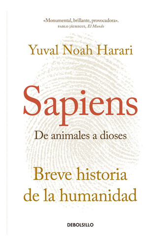Sapiens: De Animales A Dioses. Breve Historia De La Humanidad, De Yuval Noah Harari. 6287641549, Vol. 1. Editorial Editorial Penguin Random House, Tapa Blanda, Edición 2024 En Español, 2024