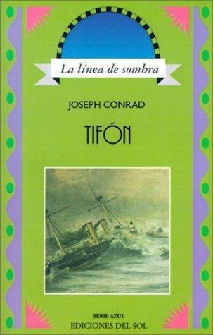 Tifon - Conrad - La Linea De Sombra