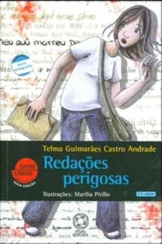 Redações perigosas, de Andrade, Telma Guimarães Castro. Editora Somos Sistema de Ensino, capa mole em português, 2009