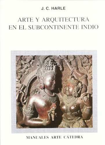 Libro Arte Y Arquitectura En El Subcontinente Indio De Harle
