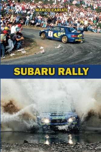 Libro: Subaru Rally: La Storia Sportiva Della Casa Delle Ple