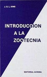 Introduccion A La Zootecnia - King, L. J. O.