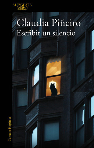 Libro Escribir Un Silencio - Claudia Piñeiro - Alfaguara 