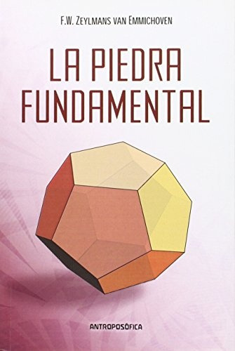 La Piedra Fundamental - F. W. Zeylmans