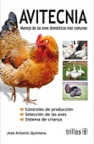 Libro Avitecnia: Manejo De Las Aves Domesticas Mas Comunes